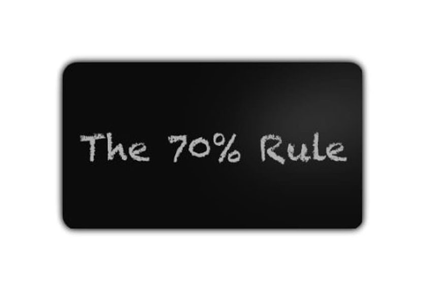 70 percent rule