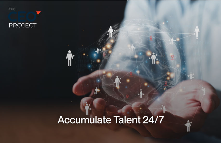 accumulate talent