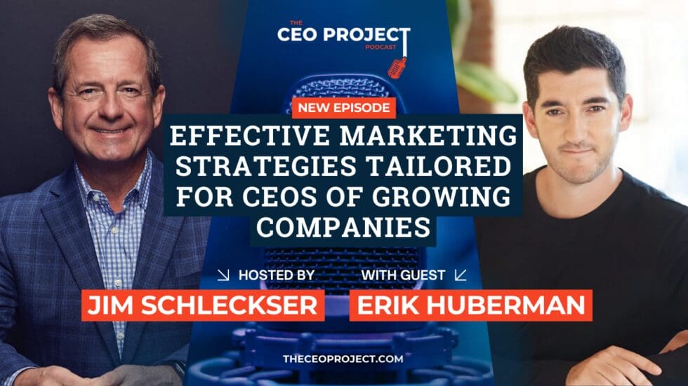 Effective Marketing Strategies Tailored for CEOs of Growing Companies ...