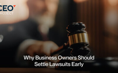 Why Business Owners Should Settle Lawsuits Early—Even If They Don’t Want To