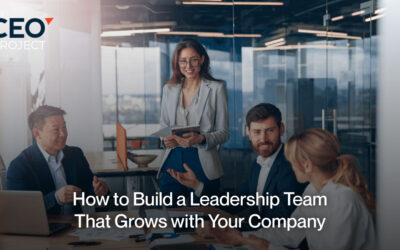 How to Build a Leadership Team That Grows with Your Company