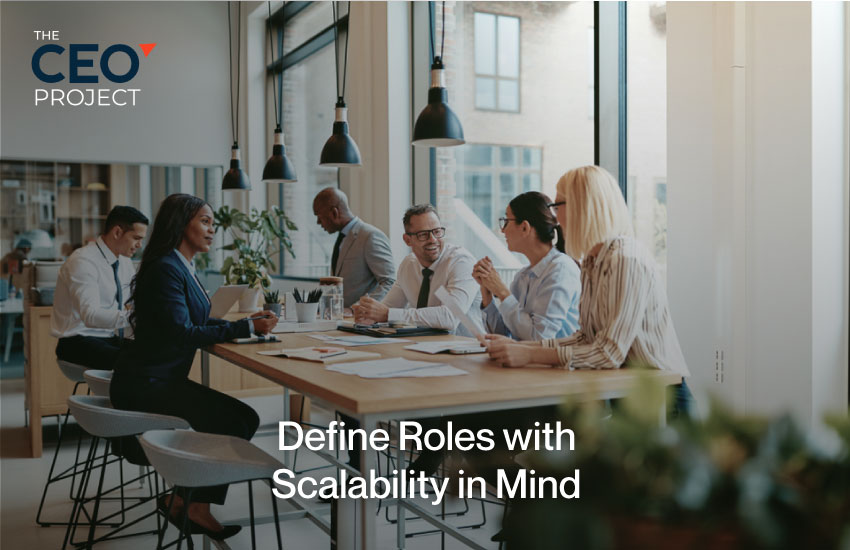 Define Roles with Scalability in Mind