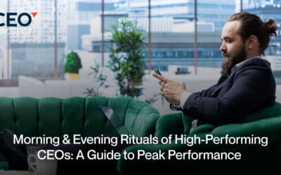 Morning & Evening Rituals of High-Performing CEOs