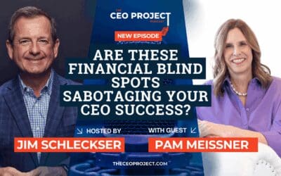 Are These Financial Blind Spots Sabotaging Your CEO Success?