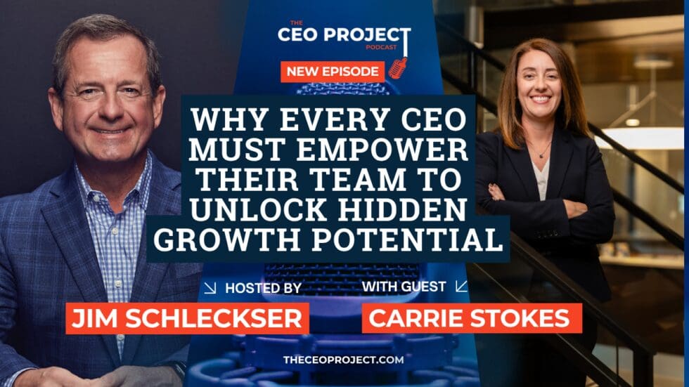 Ceo Project CEO's Must Empower Their Team to Unlock Hidden Growth Potential