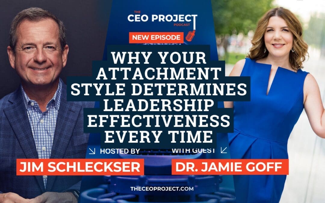 Why Your Attachment Style Determines Leadership Effectiveness Every Time