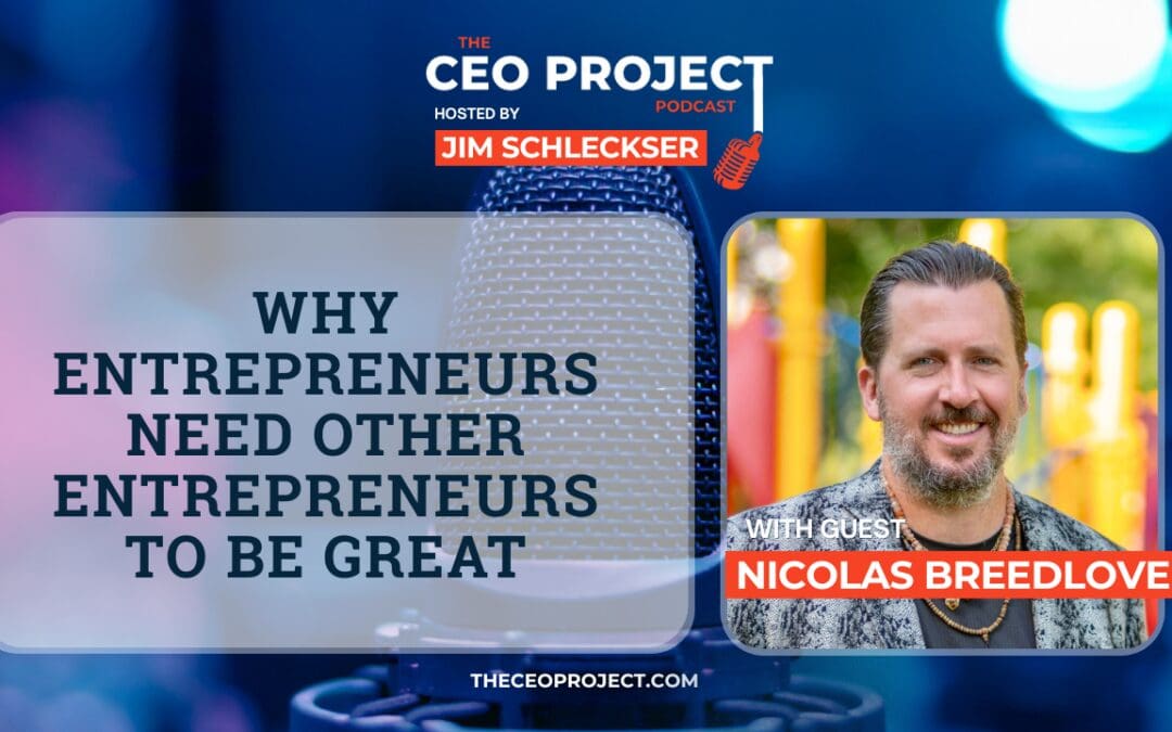 Why Entrepreneurs Need Other Entrepreneurs to be Great